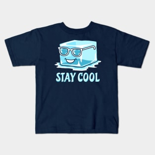 Stay Cool Kids T-Shirt